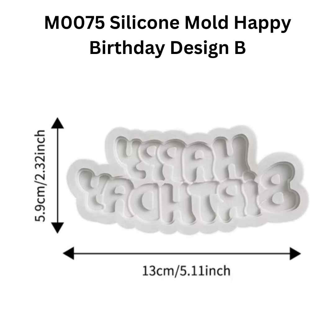 M0075 Silicone Mold Happy Birthday Design B