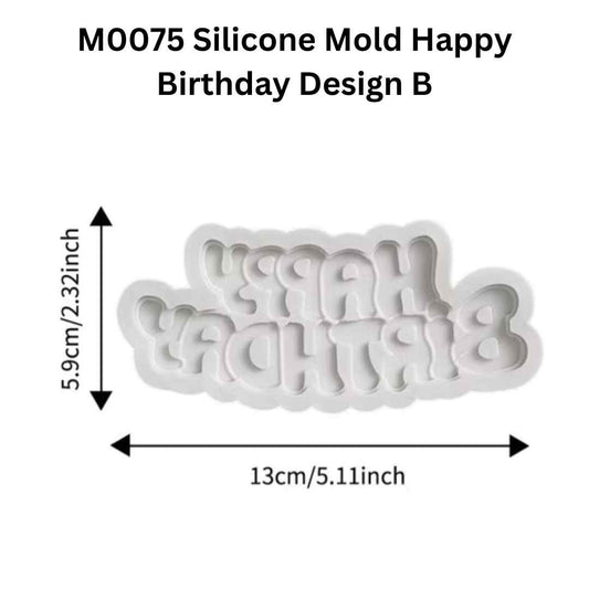 M0075 Silicone Mold Happy Birthday Design B