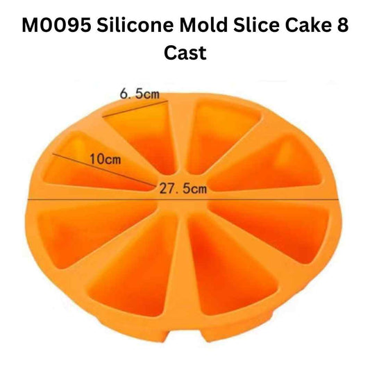 M0095 Silicone Mold Slice Cake 8 Cast